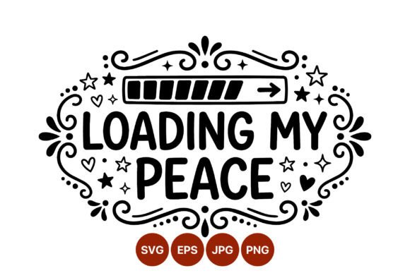 Loading My Peace Decorative Phrase: A Guide to Its Style